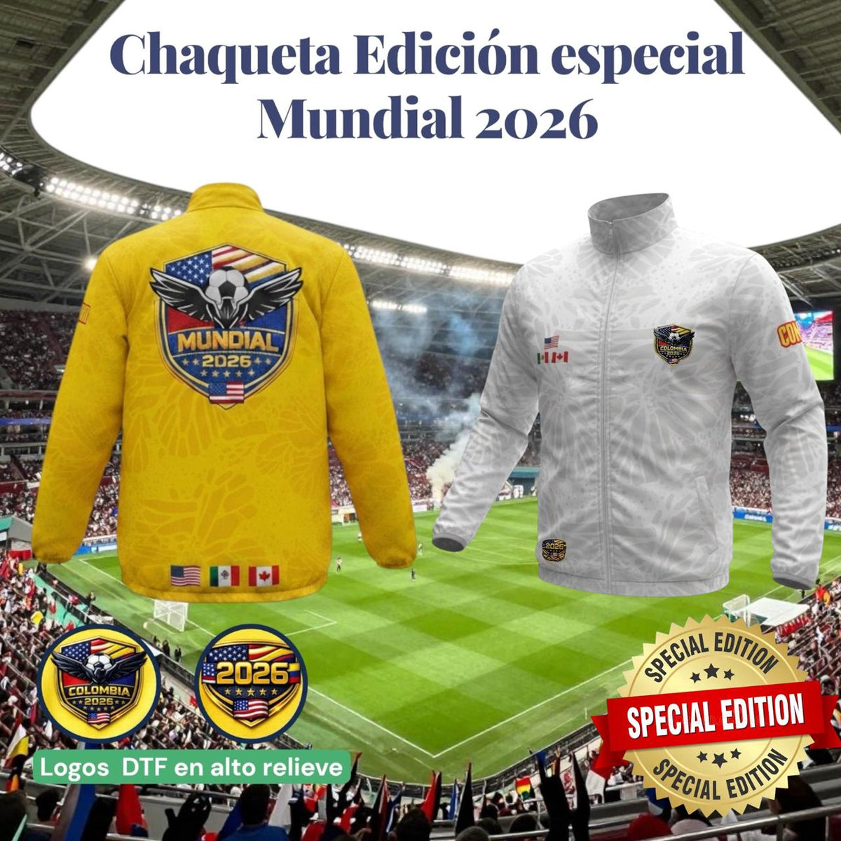 🔥⚽ CHAQUETA EDICIÓN ESPECIAL MUNDIAL 2026 🌎🏆